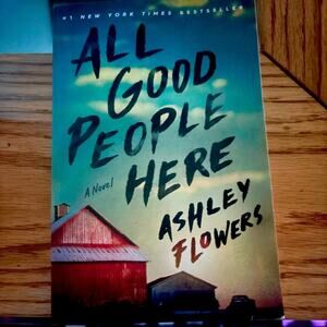 All good people here by Ashley Flowers